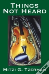 Things Not Heard