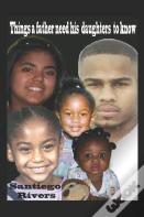 Things That A Fathers Need His Daughters To Know