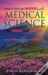 Things That Are Impossible With Medical Science