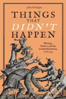 Things That Didn'T Happen