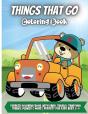 Things That Go Coloring Book - Preview