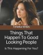 Things That Happen To Good Looking People - Preview