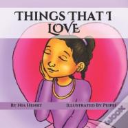 Things That I Love