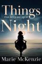 Things That Keep Me Up At Night - Preview