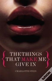 Capa do artigo Things That Make Me Give In