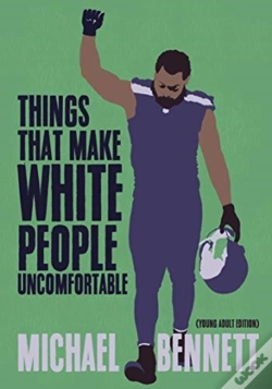 Capa do artigo Things That Make White People Uncomfortable (Adapted For Young Adults)