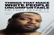 Things That Make White People Uncomfortable