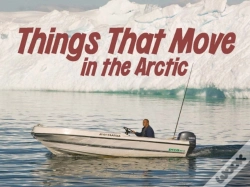 Capa do artigo Things That Move In The Arctic
