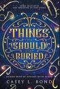 Things That Should Stay Buried - Preview