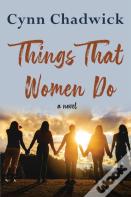 Things That Women Do