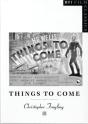 Things To Come - Preview
