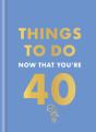 Things To Do Now That You'Re 40 - Preview