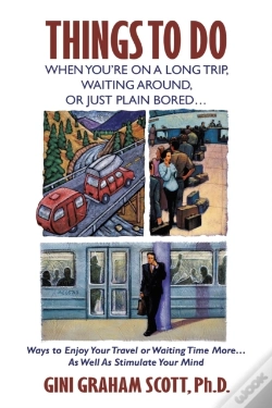 Capa do artigo Things To Do When You'Re On A Long Trip, Waiting Around,  Or Just Plain Bored...