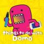 Things To Do With Domo - Preview