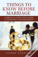 Things To Know Before Marriage