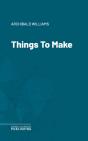 Things To Make - Preview