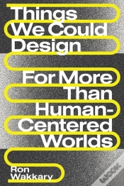 Capa do artigo Things We Could Design - For More Than Human-Centered Worlds