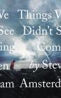 Things We Didn'T See Coming - Preview