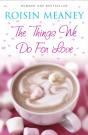 Things We Do For Love - Preview