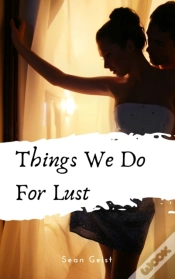 Capa do artigo Things We Do For Lust: Deluxe
