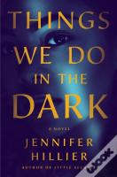 Things We Do in the Dark