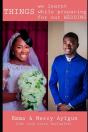 Things We Learnt While Preparing For Our Wedding - Preview