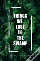 Things We Lost In The Swamp