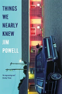 Things We Nearly Knew - Preview