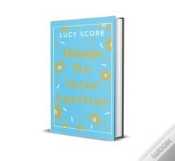 Capa do artigo Things We Never Got Over