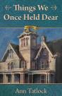 Things We Once Held Dear - Preview
