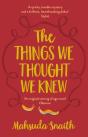 Things We Thought We Knew - Preview