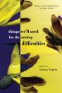 Things We'Ll Need For The Coming Difficulties - Preview
