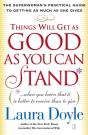 Things Will Get As Good As You Can Stand - Preview