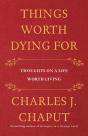 Things Worth Dying For - Preview