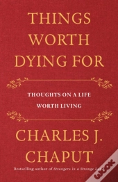 Things Worth Dying For