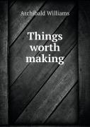 Things Worth Making