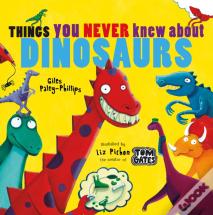 Things You Never Knew About Dinosaurs (Ne Pb)