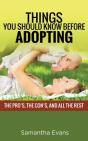 Things You Should Know Before Adopting - Preview