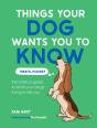Things Your Dog Wants You To Know - Preview