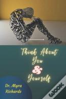 Think About  You  &  Yourself