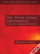 Think-Aloud Controversy In Second Language Research