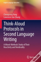Think-Aloud Protocols In Second Language Writing