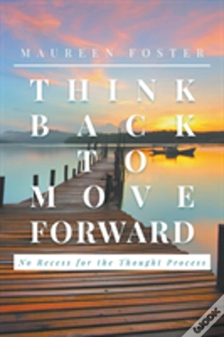 Capa do artigo Think Back To Move Forward