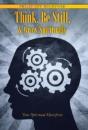 Think, Be Still, & Grow Spiritually: You - Preview