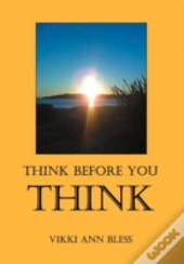 Think Before You Think