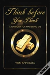 Think Before You Think
