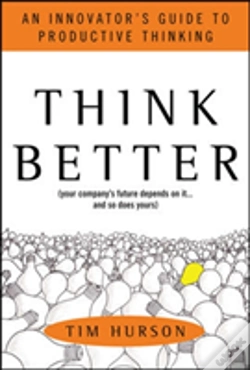 Capa do artigo Think Better: An Innovator'S Guide To Productive Thinking