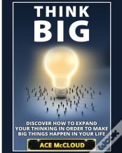 Think Big