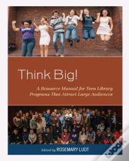 Think Big!