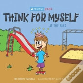 Think For Myself At The Park